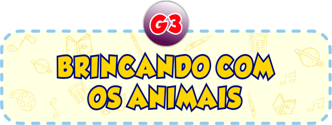 Brincando com Animais G3 - Minha Escolinha Online