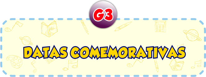 Datas Comemorativa G3 - Minha Escolinha Online