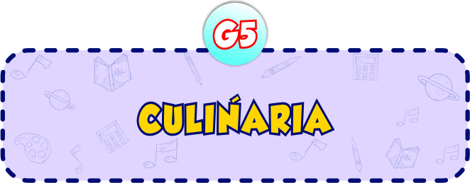Culinária G5 - Minha Escolinha Online