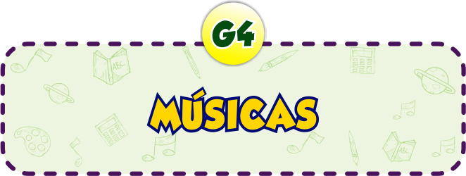 Músicas G4 - Minha Escolinha Online