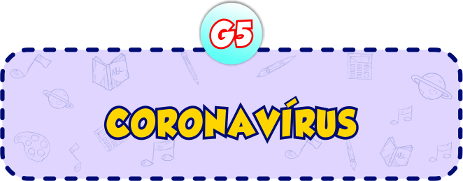 Coronavírus G5 - Minha Escolinha Online