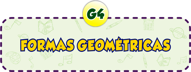 Formas Geométricas G4 - Minha Escolinha Online