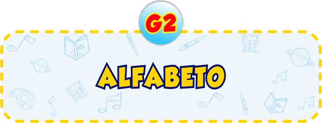 Alfabeto G2 - Minha Escolinha Online